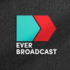 Ever Broadcast