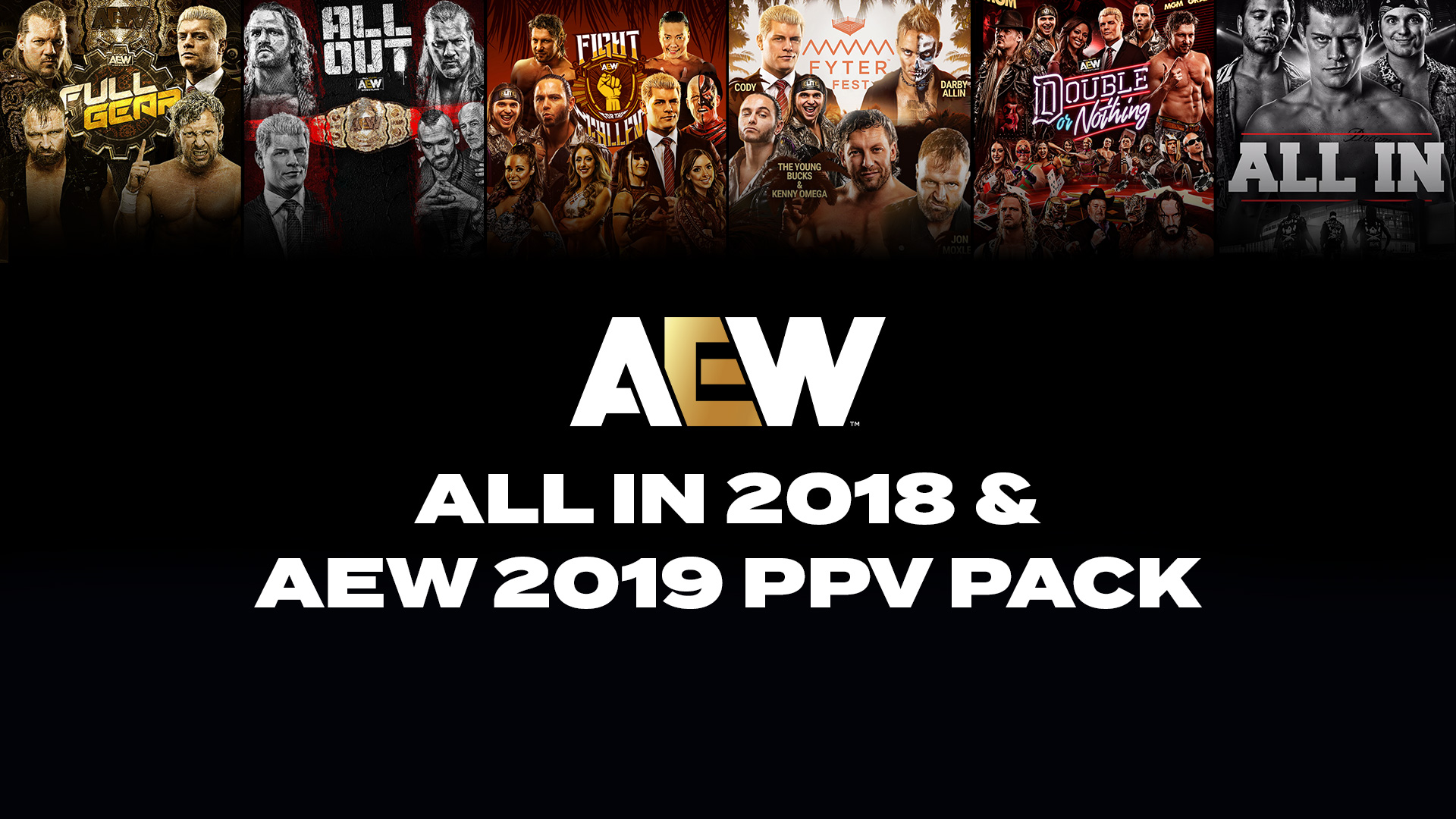 All Out 2018 & AEW 2019 PPV Pack